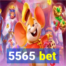 5565 bet